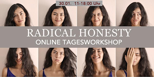 Radical Honesty Online Tagesworkshop | auf Deutsch