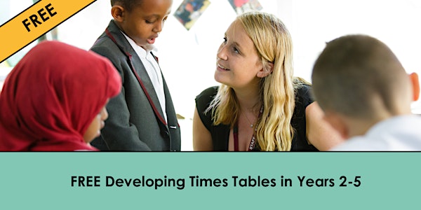 Free Primary Developing Times Tables in Years 2-5
