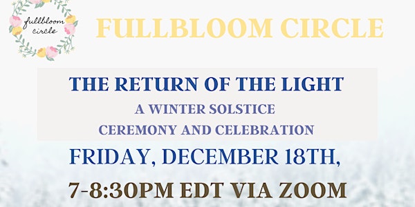 The Return of the Light Ceremony - A Winter Solstice Celebration