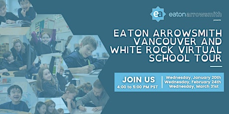 Eaton Arrowsmith Vancouver and White Rock's Virtual School Tours 2021 primary image