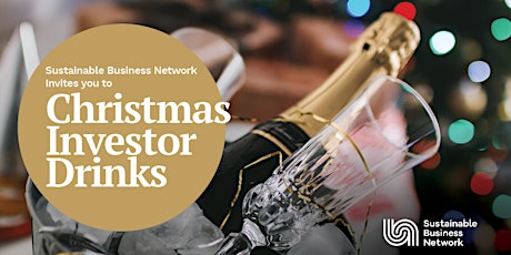 Sustainable Business Network  Christmas Investor Drinks primary image