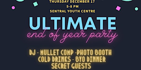 Ultimate End of Year Party - SENTRAL primary image
