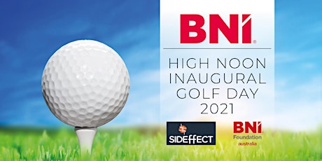 BNI High Noon - Inaugural Corporate Golf Day