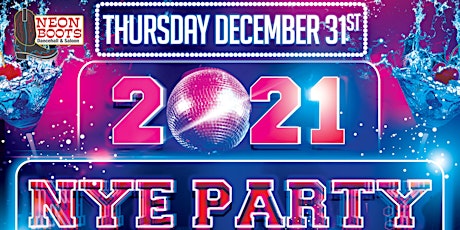 Imagen principal de NEON BOOTS NEW YEAR'S EVE PARTY, Champagne Toast and Free Breakfast Buffet!