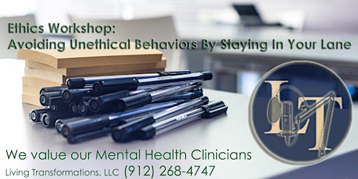 (6) Ethics Hours: Avoiding Unethical Behaviors - Staying In Your Lane