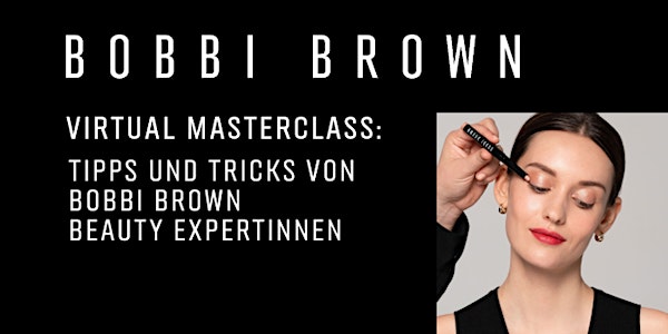 Bobbi Brown Virtuelle Masterclass