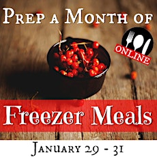 Learn How to Prep a Month of Freezer Meals primary image