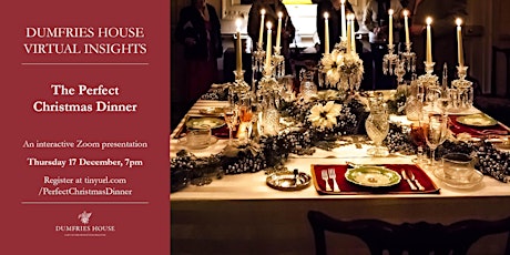 Dumfries House Virtual Insights: The Perfect Christmas Dinner primary image