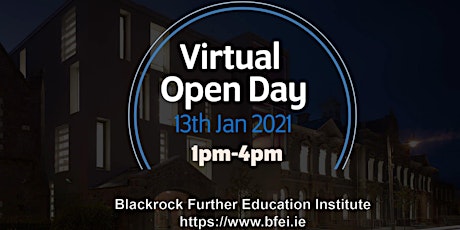 Virtual Open Day (13th Jan) - Blackrock Further Education Institute (BFEI)