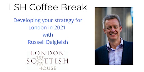 Developing your strategy for London in 2021 with Russell Dalgleish primary image