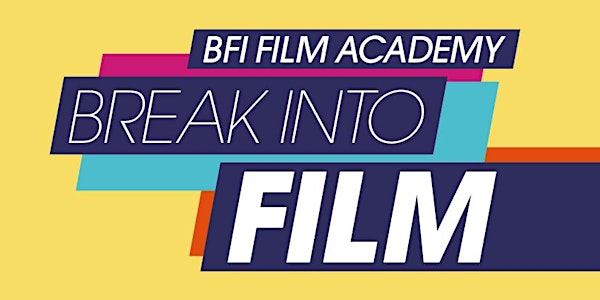 BFI Film Academy at Digital Cities