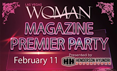MAGAZINE PREMIER PARTY: Las Vegas Woman's Spring Issue! primary image