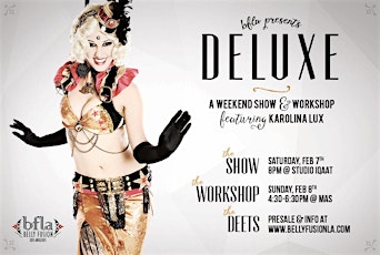 DeLuxe - A Weekend Show & Workshop Featuring Karolina Lux primary image