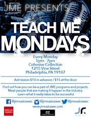 JME presents "Teach Me Mondays" primary image