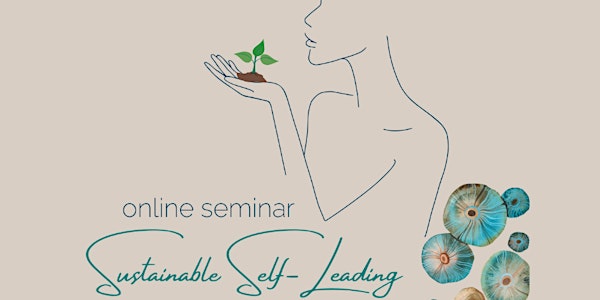 Sustainable Self-Leading Basis Online Seminar