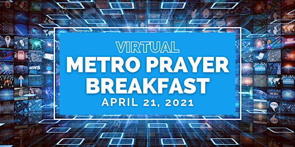 Virtual Metro Prayer Breakfast