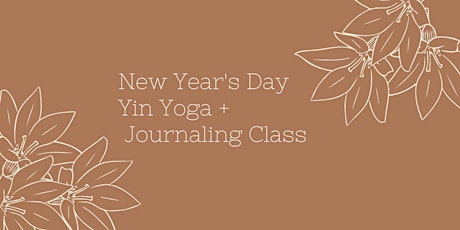 New Year's Day Yin Yoga + Journaling Session ~ Blissful Slow Yoga + Writing primary image
