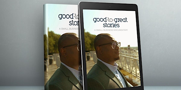 Good To Great Stories Documentary Pre-Release Screening