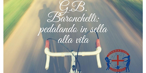 GB Baronchelli: pedalando in sella alla vita