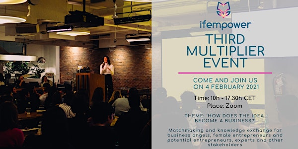 How does the idea become a business?  - ifempower online multiplier event