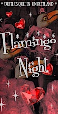 Burly Underland : Flamingo Night primary image