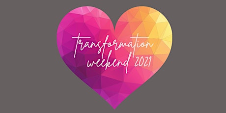 Primaire afbeelding van SOLD OUT - Transformation Weekend 2021