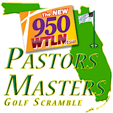 4th Annual Pastors Masters Golf Scramble 2015 From The NEW 950 WTLN primary image
