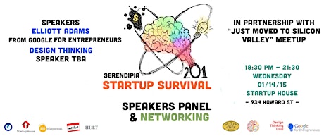 Serendipia Startup Survival 201 & MeetUp "New Arrivals in Silicon Valley." primary image