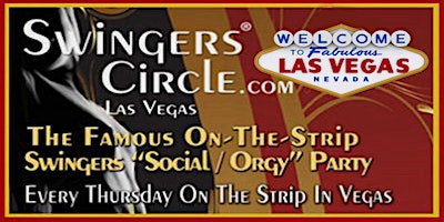 On The Vegas Strip Famous SwingersCircle Social/Orgy Party!  Swinger Fun