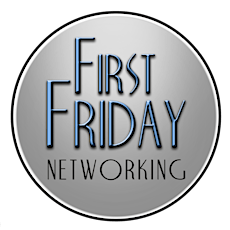First Friday Networking primary image