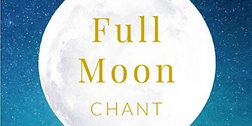 Full Moon Chant