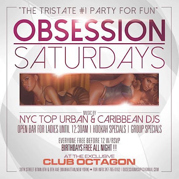 City Elite Group Presents: Obsession Saturdays At Club Octagon