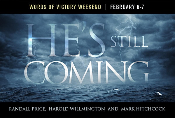 HE'S STILL COMING CONFERENCE: Is This the Dawn of the Messianic Age?