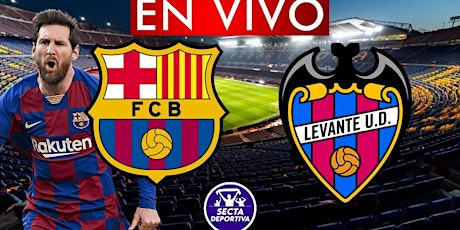 ViVO-TV!!.-@-Barcelona v Levante E.n Viv y E.n Directo ver Partido online 1