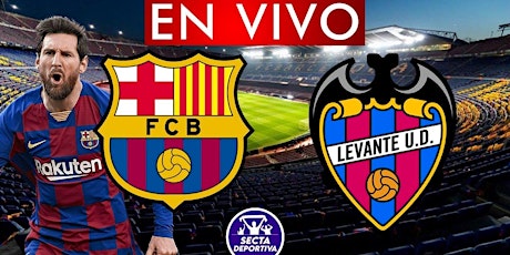 ViVO-TV!!.-@-Barca v Levante E.n Viv y E.n Directo ver Partido online 13 DE