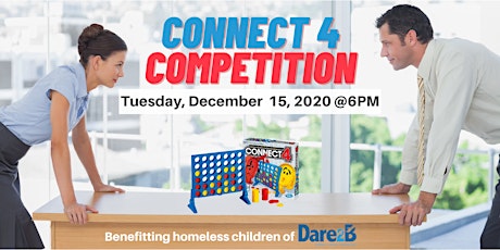 Dare2B Connect 4 Competition + Fundraiser primary image