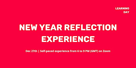 New Year Reflection Experience