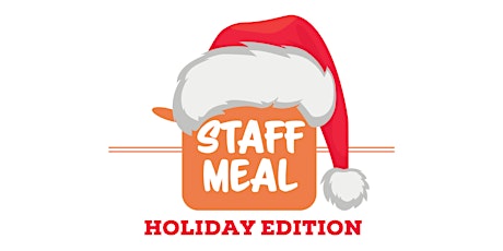 Staff Meal: Holiday Edition primary image