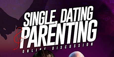 Single, Dating and Parenting