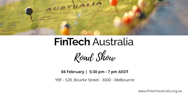 FinTech Australia Road Show -  Melbourne