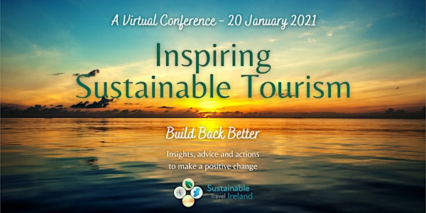 Inspiring Sustainable Tourism - 'Build Back Better'