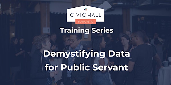 Training Series: Demystifying Data for Public Servants [part 1/3]