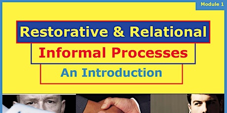 Restorative & Relational Informal Processes: An Introduction (ONLINE) primary image