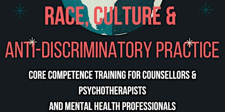 Antiracism and Culture  Core Competence for Therapists (Part1/6) biglietti