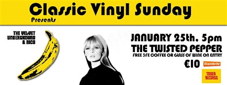 Classic Vinyl Sunday presents: The Velvet Underground & Nico primary image