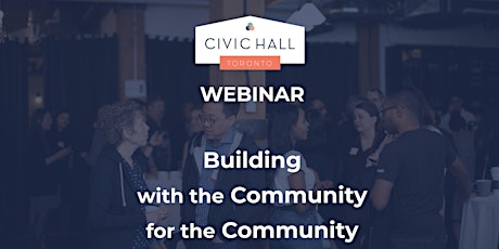 Webinar: Building a Network with the Community, for the Community primary image