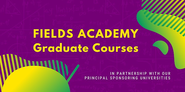 Fields Academy Shared Graduate Courses