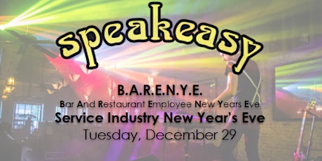 Imagem principal do evento Speakeasy's Renowned B.A.R.E.N.Y.E. Party 2021