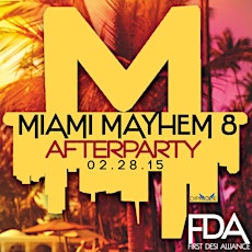 The Official & Annual MIAMI MAYHEM 2015 After Party primary image