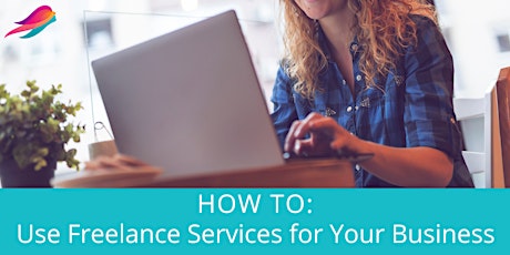 Hauptbild für How to: Use Freelance Services for Your Business
